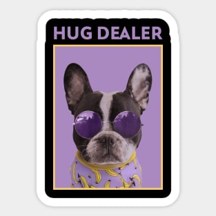 Hug dealer Sticker